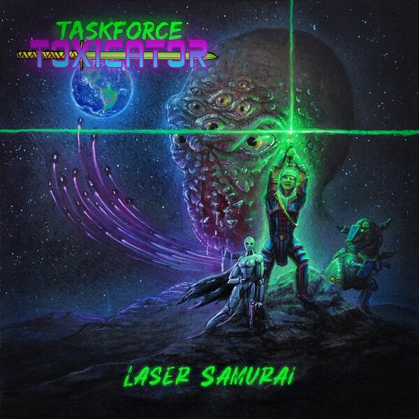 csm_Taskforce_Toxicator_-_Laser_Samurai_96935dbc86.jpg